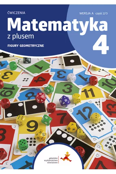 Matematyka z plusem 4. �wiczenia. Figury geometryczne. Wersja A. Cz�� 2 - Piotr Zarzycki