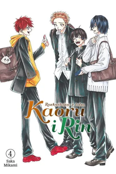 Kaoru i Rin. Rozkwitaj�c z tob�. Tom 4 - Saka Mikami