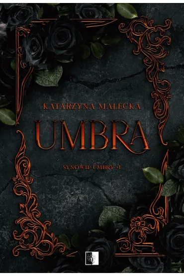 Umbra. Seria Synowie Umbry. Tom 1 - Katarzyna Ma�ecka
