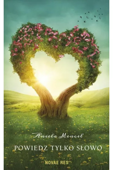 Powiedz tylko s�owo - Aniela Mencel