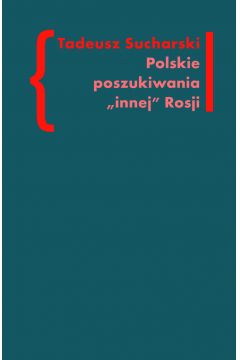 eBook Polskie poszukiwania innej Rosji mobi epub