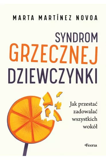 Syndrom grzecznej dziewczynki - Marta Martnez Novoa