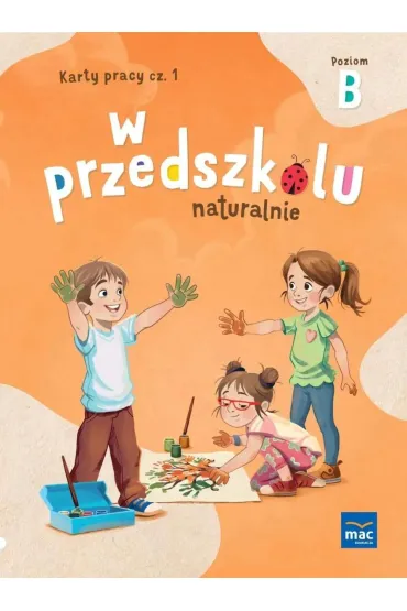 W przedszkolu naturalnie. Poziom B. Pakiet. Pi�ciolatek - Marzanna Krajewska, Ma�gorzata Patoka