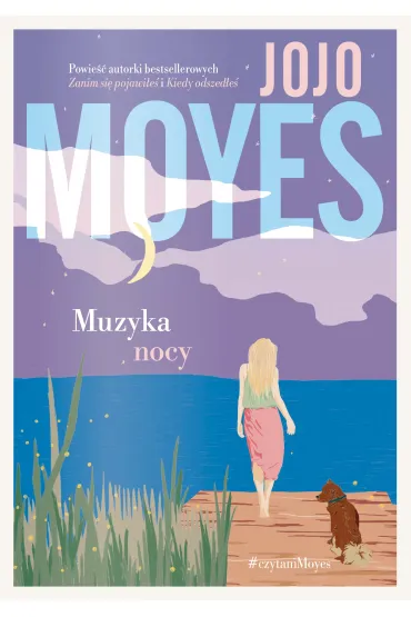 Muzyka nocy - Jojo Moyes