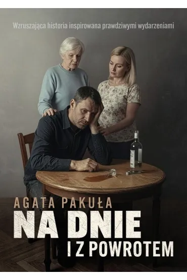Na dnie i z powrotem - Agata Paku�a