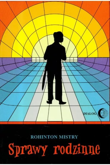 Sprawy rodzinne - Rohinton Mistry