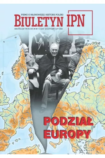 Biuletyn IPN nr 1-2/2025 Podzia� Europy
