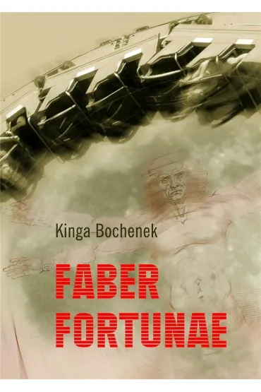 Faber fortunae - Kinga Bochenek