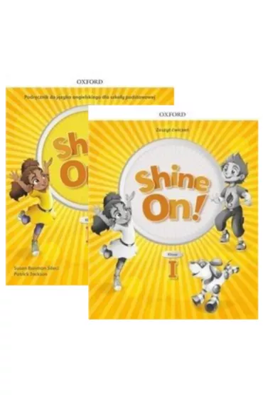 Shine On! Klasa 1. Podr�cznik i zeszyt �wicze� do nauki jezyka angielskiego dla szko�y podstawowej