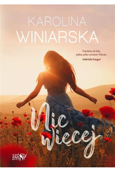 Nic wicej - Karolina  Winiarska