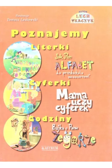 Poznajemy literki, cyferki, godziny + CD - Lech Tkaczyk