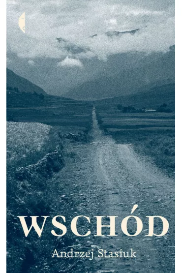 Wsch�d - Andrzej Stasiuk