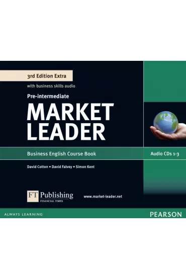 Market Leader. 3rd Edition Extra. Pre-Intermediate. Class Audio CD - David Cotton, David Falvey, Simon Kent