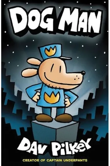 Dog Man - Dav Pilkey
