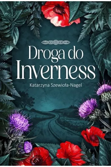 eBook Droga do Inverness mobi epub - Katarzyna  Szewiola-Nagel