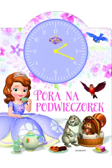 Jej Wysoko�� Zosia. Pora na podwieczorek - El�bieta Kownacka