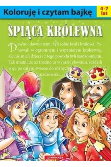 Koloruj� i czytam bajk�. �pi�ca Kr�lewna