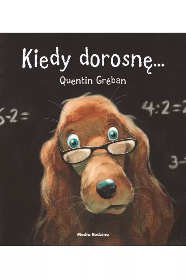 Kiedy dorosn� - Quentin  Gr�ban