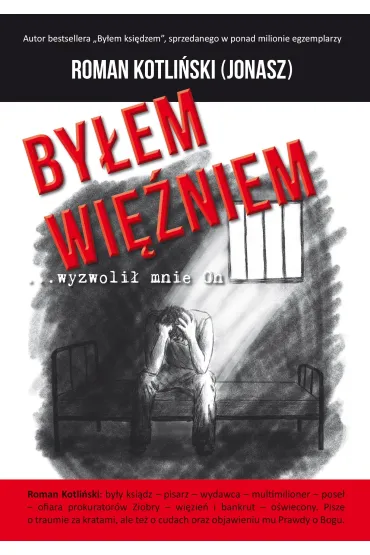 By�em wi�niem &hellip;wyzwoli� mnie On - Roman ps Jonasz Kotli�ski
