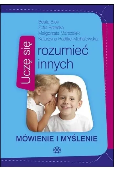 Ucz� si� rozumie� innych M�wienie i my�lenie