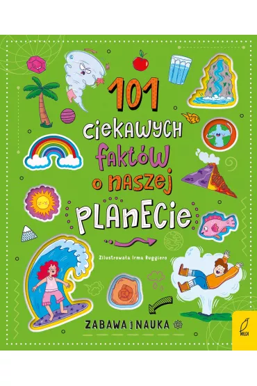101 ciekawych fakt�w o naszej planecie