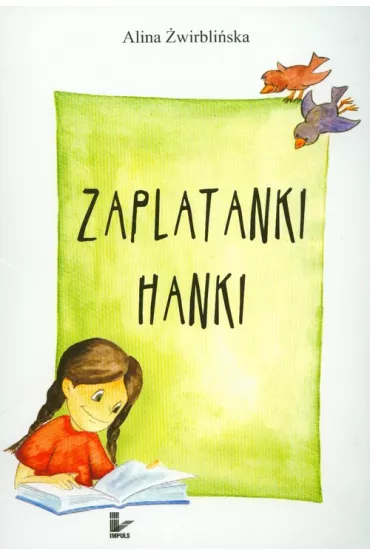 Zaplatanki Hanki - Alina �wirbli�ska