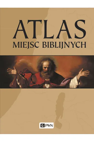 Atlas miejsc biblijnych - Barry Beitzel