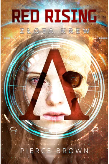 Red Rising Tom 1 Z�ota krew - Pierce Brown