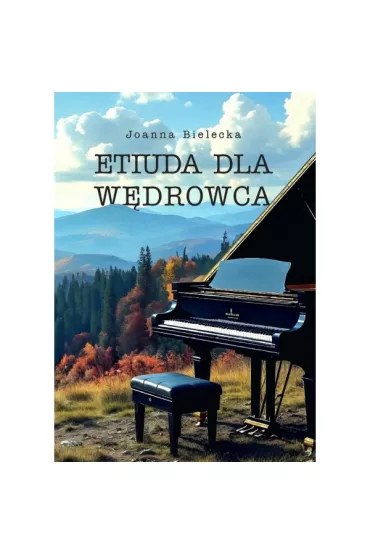 Etiuda dla w�drowca - Joanna  Bielecka