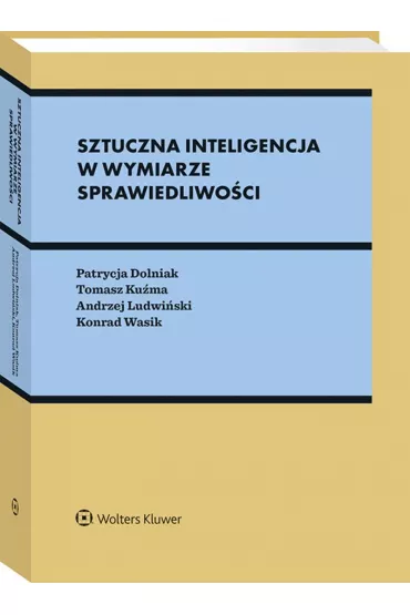 Sztuczna inteligencja w wymiarze sprawiedliwo�ci