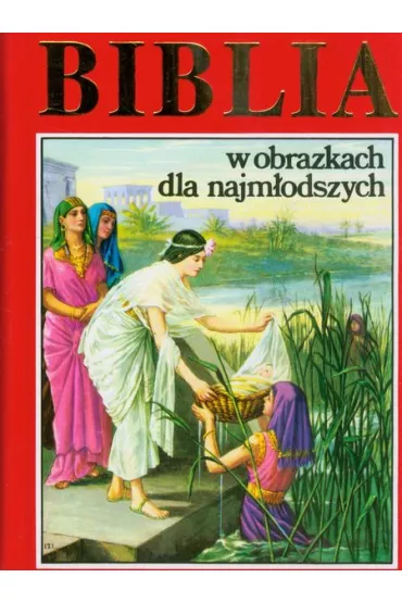 Biblia w obrazkach dla najmodszych