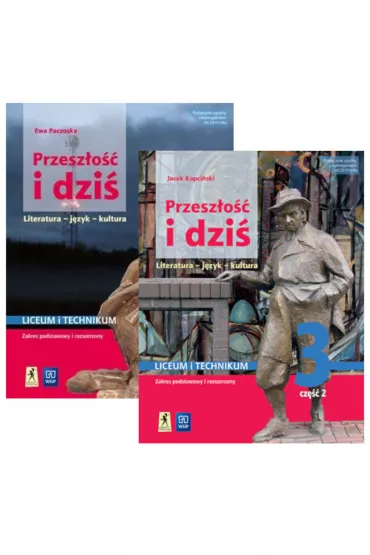 Pakiet Przesz�o�� i dzi� 3. J�zyk polski. Podr�cznik. Cz�� 1 i 2. Szko�a ponadpodstawowa. Liceum i technikum. Zakres podstawowy i rozszerzony - Ewa Paczoska, Jacek Kopci�ski