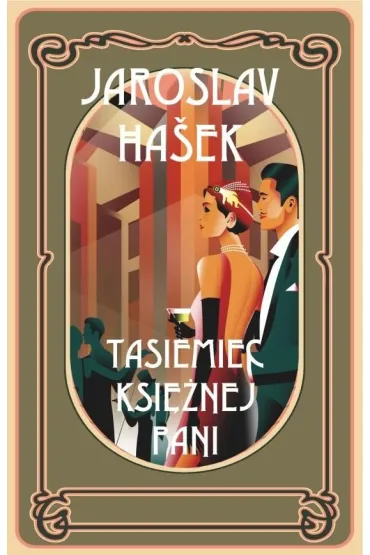 Tasiemiec ksi�nej Pani - Hasek Jaroslav
