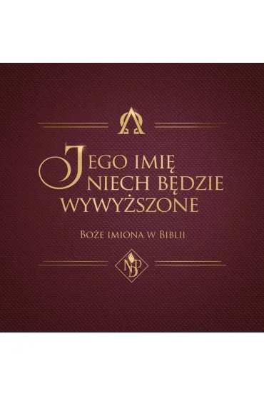 Jego imi� niech b�dzie wywy�szone