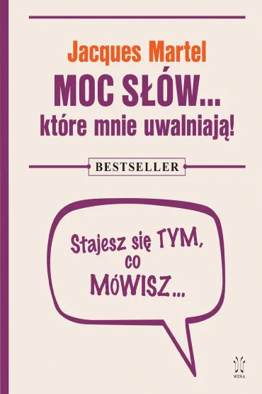 Moc s��w… kt�re mnie uwalniaj�! - Jacques Martel