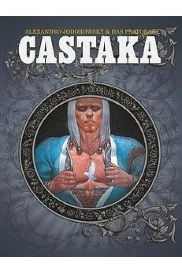Castaka - Alejandro Jodorowsky