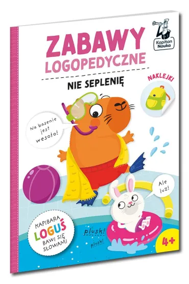 Nie sepleni�. Kapitan Nauka. Zabawy logopedyczne. Kapibara Logu� - Ewelina Protasewicz