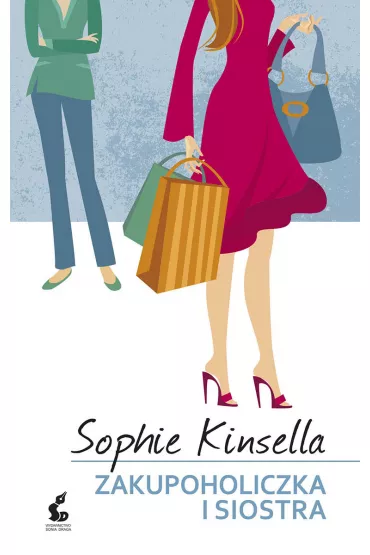 Zakupoholiczka i siostra. Zakupoholiczka. Tom 4 - Sophie Kinsella