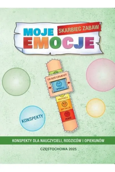 Moje Emocje. Skarbiec Zabaw - Agnieszka  Delakowicz-Borek, Beata  Kocio�ek