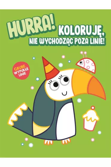 Hurra! Koloruj� nie wychodz�c poza linie. Tukan