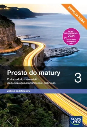 Prosto do matury 3. Podr�cznik do matematyki dla liceum og�lnokszta�c�cego i technikum. Zakres podstawowy. Edycja 2024 - Krzysztof Belka, Maciej Antek, Piotr Grabowski