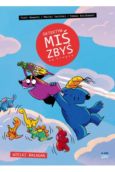 Wielki ba�agan. Detektyw Mi� Zby� na tropie. Tom 6 - Maciej Jasi�ski, Piotr Nowacki, Tomasz Kaczkowski