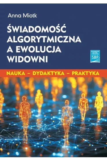 �wiadomo�� algorytmiczna - Anna Miotk