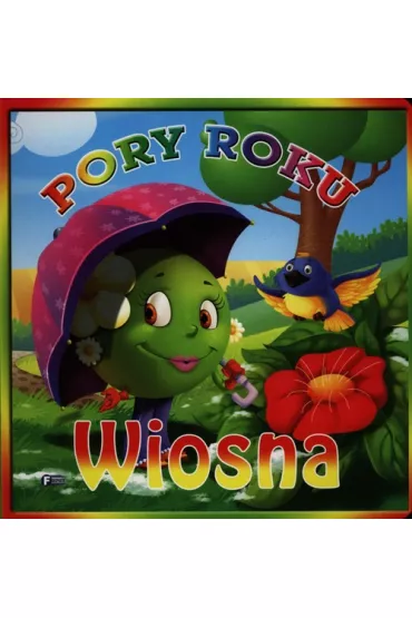 Pory roku - Wiosna FENIX - Izabela J�draszek