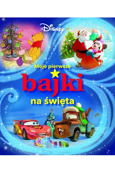 Moje pierwsze bajki na �wi�ta. Disney