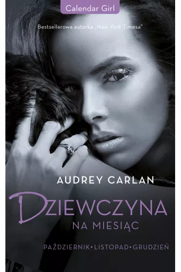 eBook Dziewczyna na miesi�c. Pa�dziernik. Listopad. Grudzie� mobi epub - Audrey Carlan