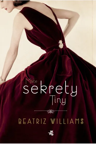 Ma�e sekrety Tiny - Beatriz Williams