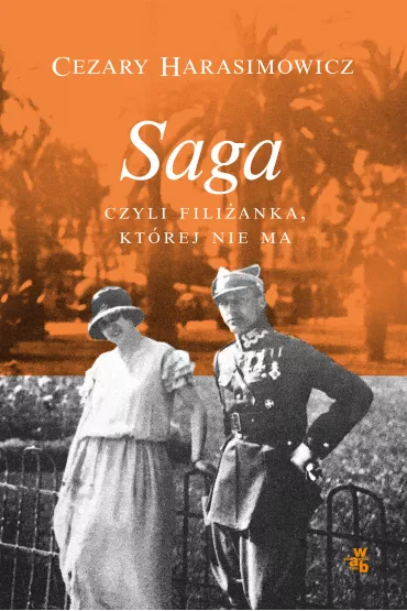 Saga, czyli fili�anka, kt�rej nie ma - Cezary Harasimowicz