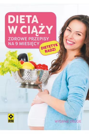 Dieta w ci��y. Zdrowe przepisy na 9 miesi�cy - Agata Lewandowska