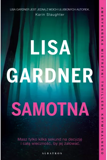 Samotna. Detektyw D.D. Warren. Tom 1 - Lisa Gardner